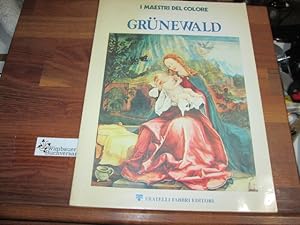 Image du vendeur pour Grnewald (I MAestri del Colore) mis en vente par Antiquariat im Kaiserviertel | Wimbauer Buchversand