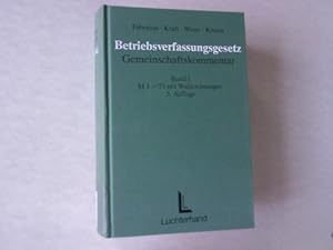 Seller image for Betriebsverfassungsgesetz Gemeinschaftskommentar. Bd. 1. §§ 1 - 73b mit Wahlordnungen und EBRG. for sale by Antiquariat Bookfarm