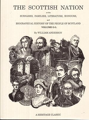 Seller image for The Scottish Nation, or: The Surnames, Families, Literature, Honours and Bibliographical History of the People of Scotland, Volume G-L for sale by Hyde Brothers, Booksellers