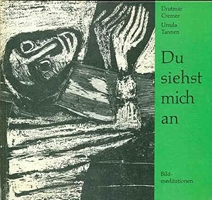 Seller image for Du siehst mich an. Bildmeditationen. for sale by Online-Buchversand  Die Eule