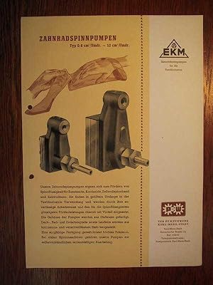 EKM - Zahnradspinnpumpen Typ 0,6 bis 12 qcm/Umdr. für die Textilindustrie - Prospekt - Ausgabe 1955.