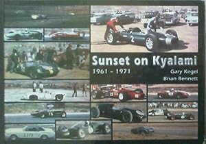 Bild des Verkufers fr Sunset o Kyalami - The first 10 years (1961 - 1971) of a great South African Motor Racing Circuit zum Verkauf von Chapter 1