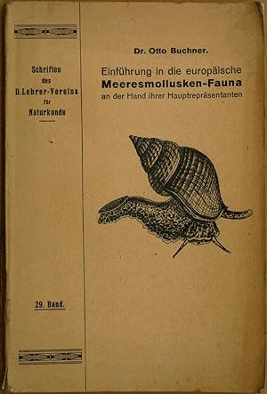 Einführung in die europäische Meeresmollusken-Fauna an der Hand ihrer Hauptrepräsentanten. M. 26 ...