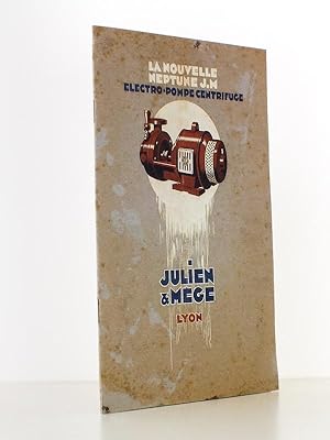 Seller image for La Nouvelle Neptune J.M. , lectro-pompe centrifuge Julien & Mge , Lyon ( Tarif 10 , 1930 ) for sale by Librairie du Cardinal