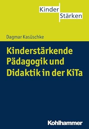Immagine del venditore per Kinderstrkende Pdagogik und Didaktik in der KiTa venduto da AHA-BUCH GmbH