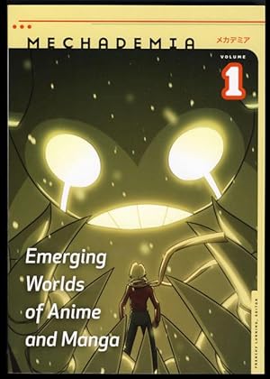 Bild des Verkufers fr Mechademia Vol. 1: Emerging Worlds of Anime and Manga zum Verkauf von Parigi Books, Vintage and Rare