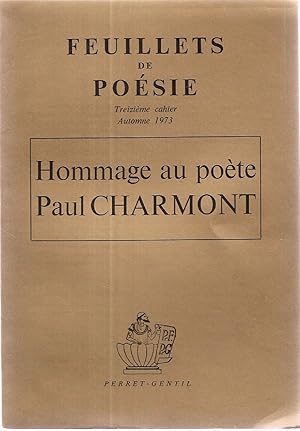 Feuillets de Poésie.Troisième cahier.Hommage au Poète Paul Charmont