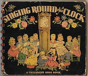 Seller image for SINGING Round the CLOCK for sale by SUNSET BOOKS
