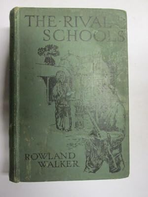 Image du vendeur pour Rival Schools, The mis en vente par Goldstone Rare Books