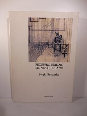 Recupero edilizio rinnovo urbano