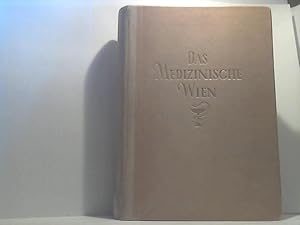 Das Medizinische Wien. Geschichte/Werden/Würdigung. [hier in Original-Halbpergament!] -