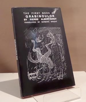 Bild des Verkufers fr The first book of Grabinoulor. Epic. Translated by Barbara Wright. zum Verkauf von Dieter Eckert