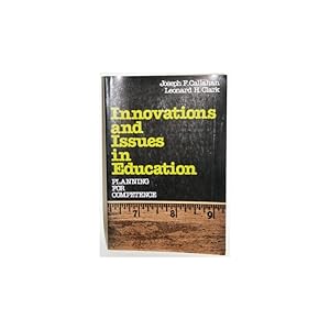 Imagen del vendedor de INNOVATIONS AND ISSUES IN EDUCATION. PLANNING FOR COMPETENCE a la venta por Librera Salamb