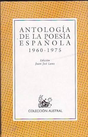 Image du vendeur pour Antologa de la poesa espaola 1960 - 1975 mis en vente par LIBRERA GULLIVER