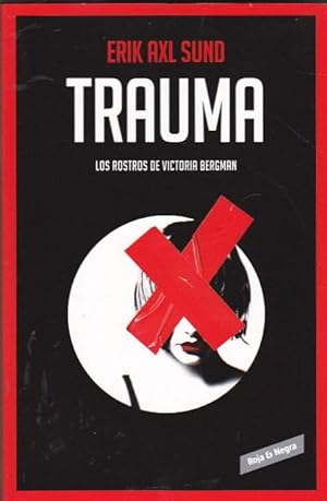 Seller image for Trauma. Los rostros de Viktoria Bergman 2 for sale by LIBRERA GULLIVER