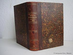 Berliner Astronomisches Jahrbuch für 1884 mit Ephemeriden der Planeten 1 - 220 für 1882. (Mit 2 A...