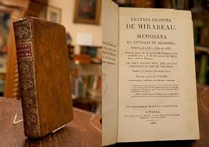 Lettres inedites de Mirabeau : Memoires et extraits de memoires, ecrits en 1781, 1782 et 1783, Da...
