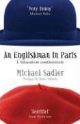 AN ENGLISHMAN IN PARIS - L'EDUCATION CONTINENTALE