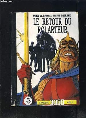 Image du vendeur pour LE RETOUR DU ROI ARTHUR- CAMELOT 3000 VOL 1 mis en vente par Le-Livre