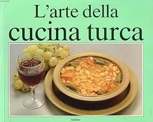 Imagen del vendedor de L'ARTE DELLA CUCINA TURCA a la venta por Le-Livre