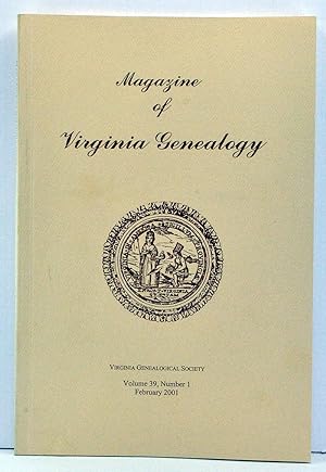 Imagen del vendedor de Magazine of Virginia Genealogy, Volume 39, Number 1 (February 2001) a la venta por Cat's Cradle Books