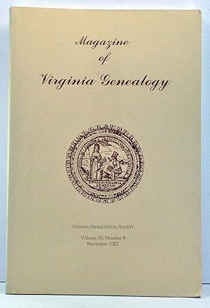 Bild des Verkufers fr Magazine of Virginia Genealogy, Volume 39, Number 4 (November 2001) zum Verkauf von Cat's Cradle Books