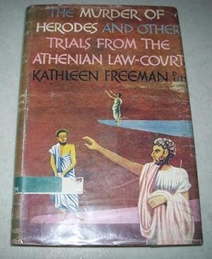 The Murder of Heroes and Other Trials from the Athenian Law Courts