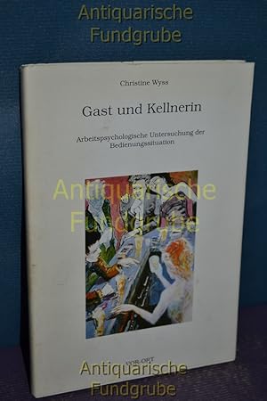 Bild des Verkufers fr Gast und Kellnerin : ber den verkrzten Umgang , der Gast als Konsument und die Kellnerin als Maschine. Vor-Ort. [Hrsg.: Bernhard Kathan] zum Verkauf von Antiquarische Fundgrube e.U.