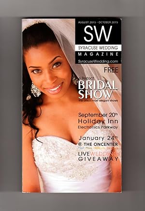 Seller image for Syracuse Wedding Magazine - August 2015 - October 2015. Bridal Displays, Accoutrements. Wedding Ephemera for sale by Singularity Rare & Fine