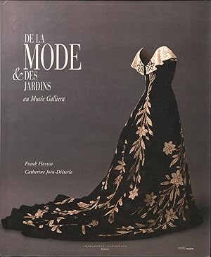 Imagen del vendedor de De La Mode & Des Jardins: Au Musee Galliera a la venta por Carnegie Hill Books