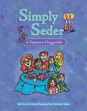 Seller image for Simply Seder: A Haggadah and Passover Planner (Paperback) for sale by Grand Eagle Retail