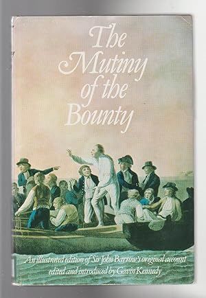 Seller image for TH. MUTINY OF THE BOUNTY. An illustrated edition of Sir John Barrow's original account for sale by BOOK NOW