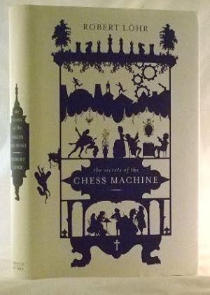 Seller image for The Secrets of the Chess Machine for sale by James Hulme Books