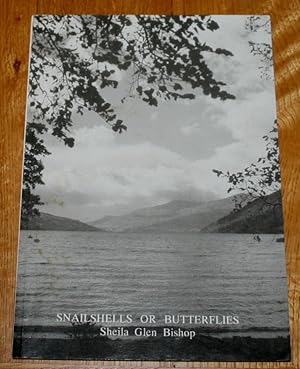 Seller image for Snailshells or Butterflies for sale by Fountain Books (Steve Moody)