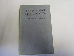 Seller image for THE ROMANCE OF NAVIGATION. for sale by Goldstone Rare Books