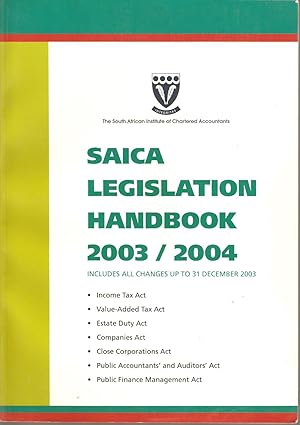 Image du vendeur pour SAICA Legislation Handbook 2003/2004 mis en vente par Snookerybooks