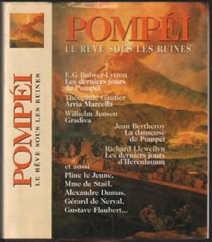 Pompéi le rêve sous les ruines