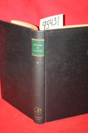 Image du vendeur pour Advances in Catalysis and Related Subjects Volume V mis en vente par Princeton Antiques Bookshop