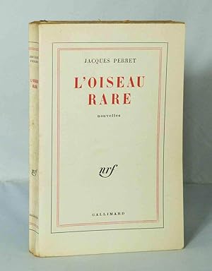 Seller image for L'oiseau rare for sale by Librairie KOEGUI