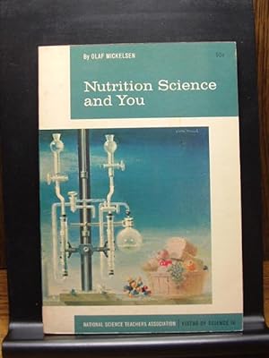 Seller image for NUTRITION SCIENCE AND YOU for sale by The Book Abyss