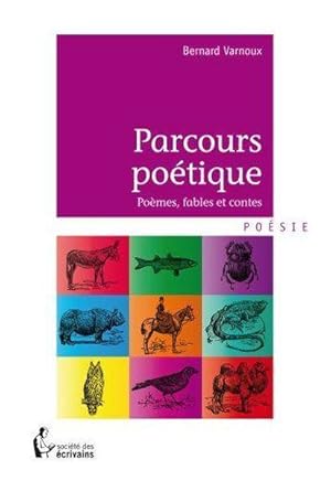 parcours poétique ; poèmes, fables et contes