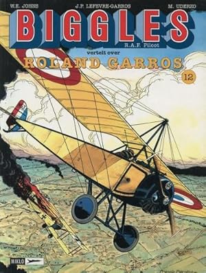 Bild des Verkufers fr Biggles - R.A.F. pilot - No. 12, Roland Garros zum Verkauf von Antiquariat Lindbergh