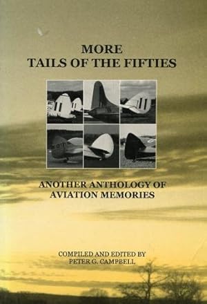 Bild des Verkufers fr More Tails of the Fifties, Another Anthology of Flying Memories zum Verkauf von Antiquariat Lindbergh