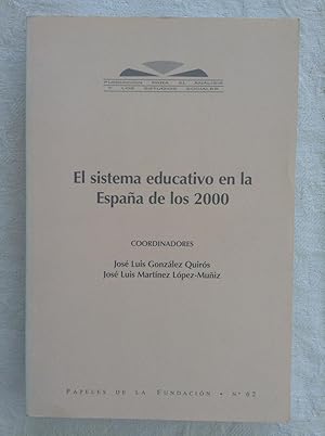 Image du vendeur pour El sistema educativo en la Espaa de los 2000 mis en vente par Libros Ambig