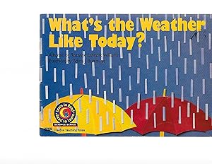 Image du vendeur pour What's the Weather Like Today? (Learn to Read Science Series; Earth Science) mis en vente par TuosistBook