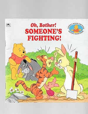 Image du vendeur pour Oh, Bother! Someone's Fighting! mis en vente par TuosistBook