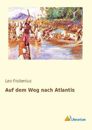 Seller image for Auf dem Weg nach Atlantis for sale by AHA-BUCH GmbH