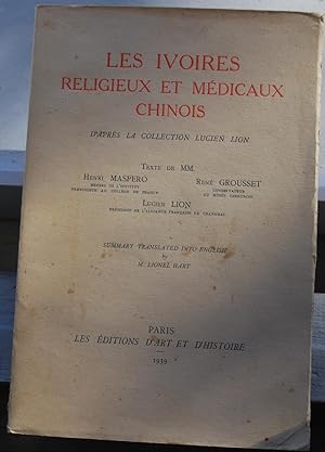 Les ivoires religieux et médicaux chinois d'après la collection Lucien Lion.