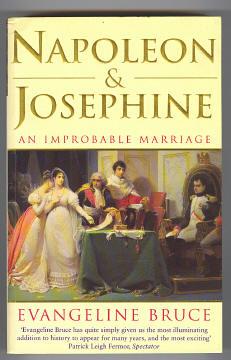 Seller image for NAPOLEON AND JOSEPHINE - An Improbable Marriage for sale by A Book for all Reasons, PBFA & ibooknet