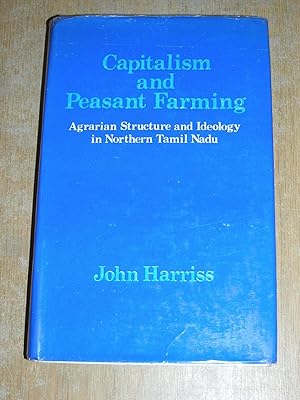 Image du vendeur pour Capitalism & Peasant Farming In Northern Tamil Nadu mis en vente par Neo Books